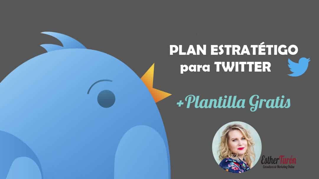 Plan Estratégico para Twitter + 1 Super Plantilla Gratis (actualizado)