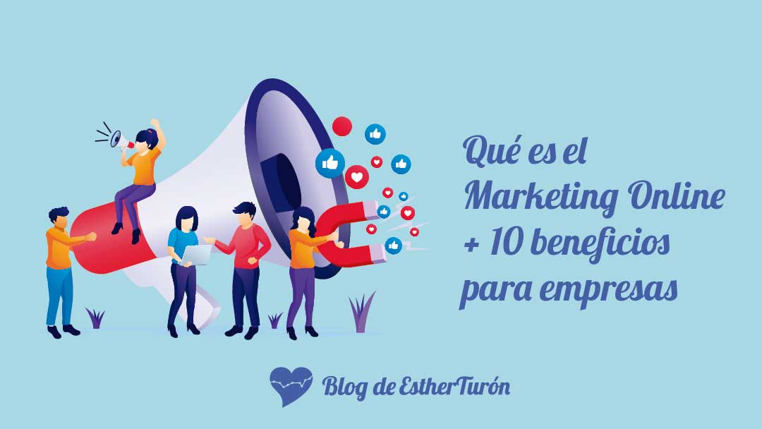 Qué es el marketing online + 10 beneficios para empresas