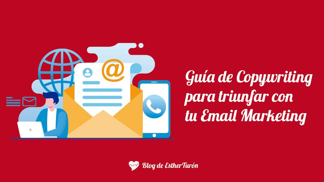 Guía de Copywriting para triunfar con tu Email Marketing